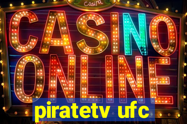 piratetv ufc